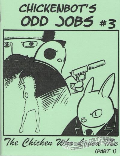 Chickenbot's Odd Jobs #3