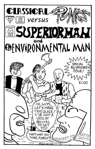 Classical Punks versus Superiorman and Environmental Man