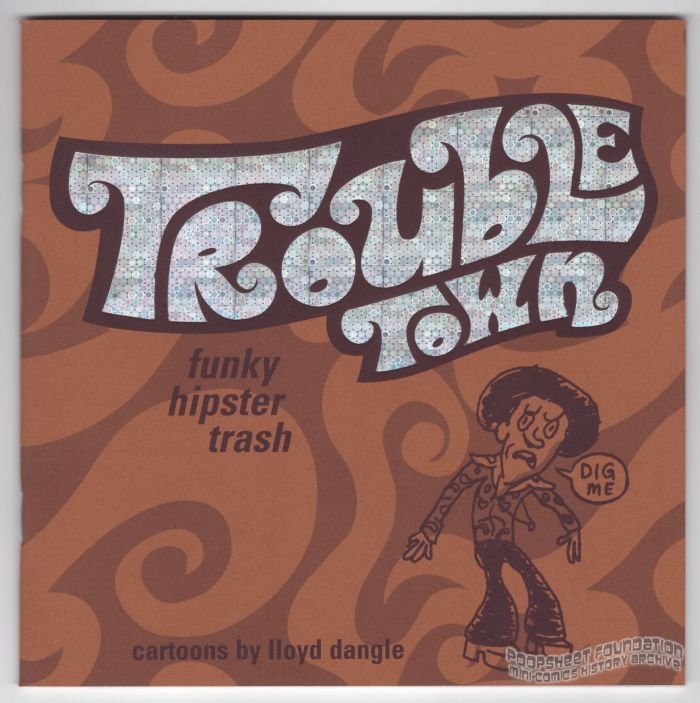 Troubletown #6: Funky Hipster Trash
