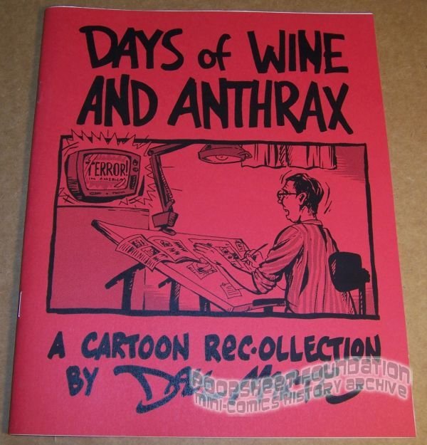 Days of Wine and Anthrax