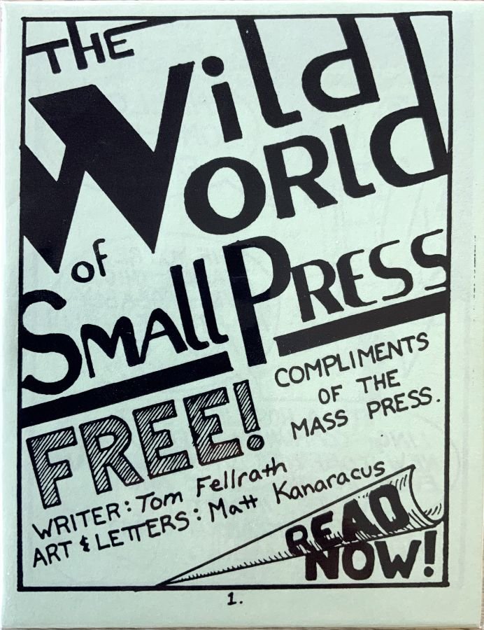 Wild World of Small Press, The