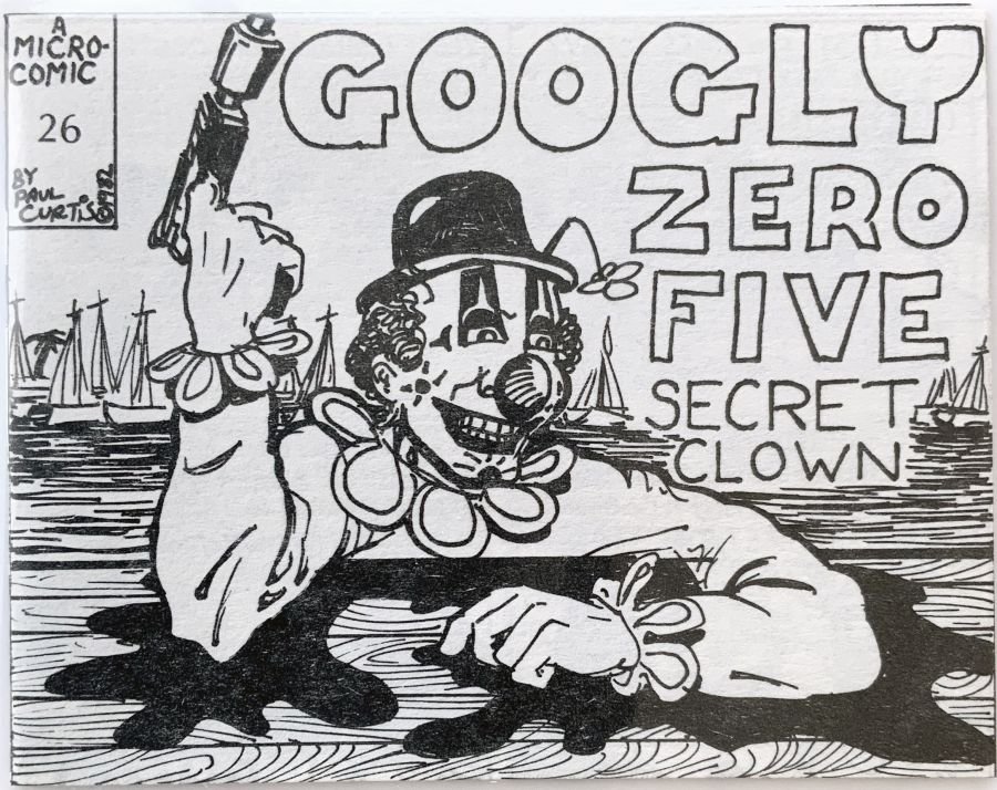 Micro-Comics #026: Googly Zero Five Secret Clown