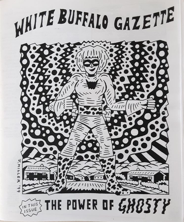 White Buffalo Gazette #The Power of Ghosty