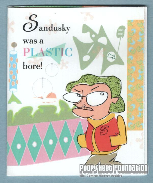 Sandusky Was a Plastic Bore