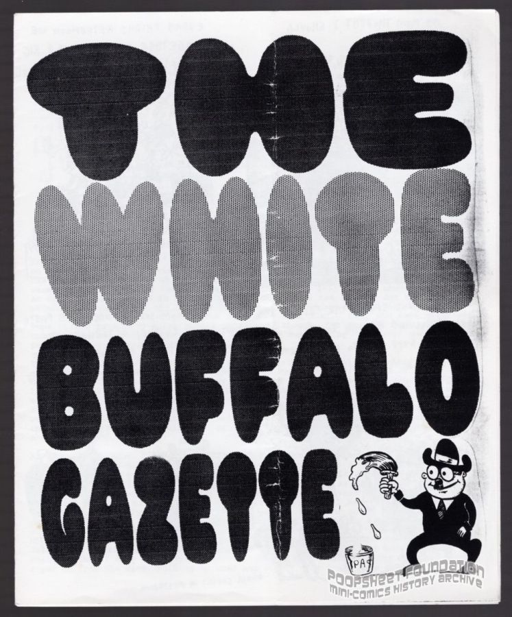 White Buffalo Gazette Vol. Be obediant to those who are your physical masters, #She's Alive. Yes you are. (January 2000)