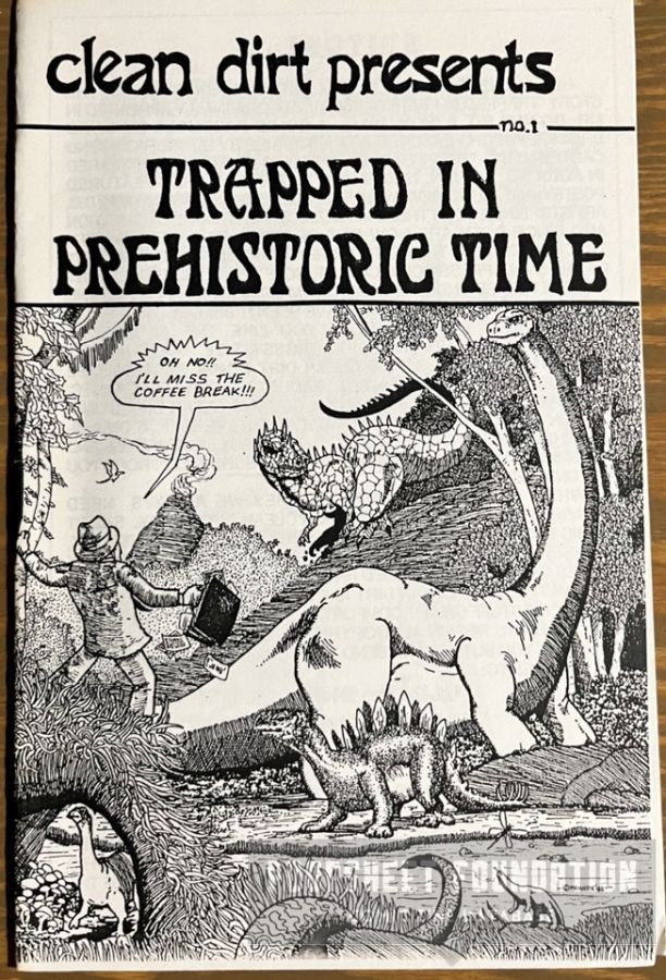 Clean Dirt Presents #1: Trapped in Prehistoric Time