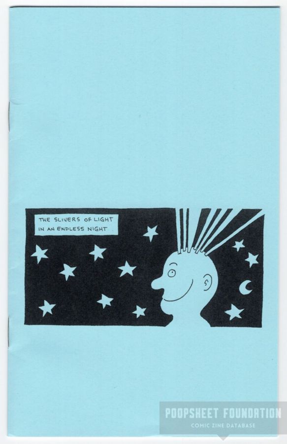 Slivers of Light in an Endless Night, The