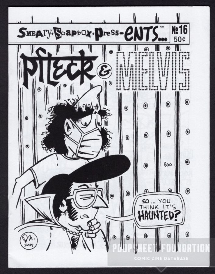 Smeary Soapbox Press-ents #16: Pfleck & Melvis