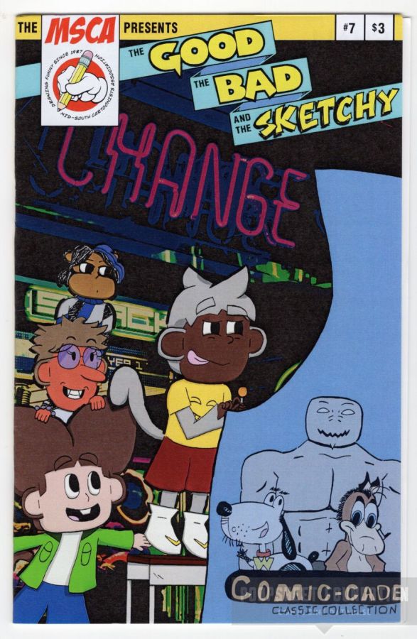 Good, the Bad, and the Sketchy, The #7