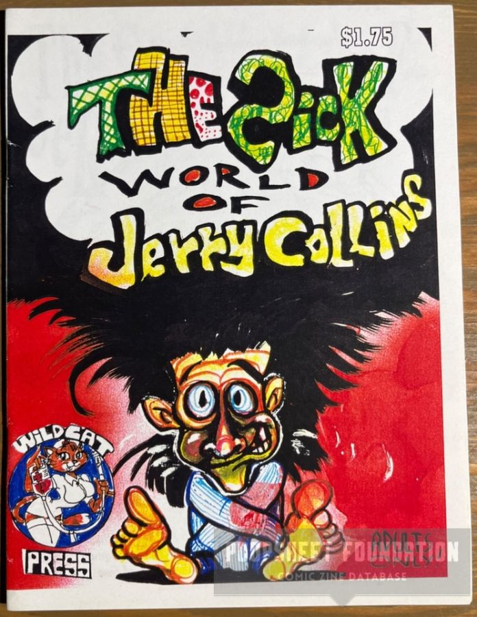 Sick World of Jerry Collins, The