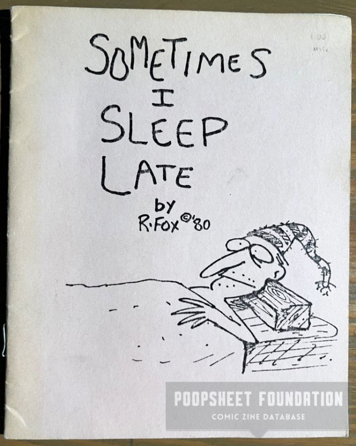 Sometimes I Sleep Late