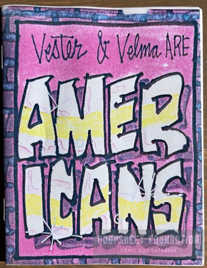 Vester & Velma Are Americans