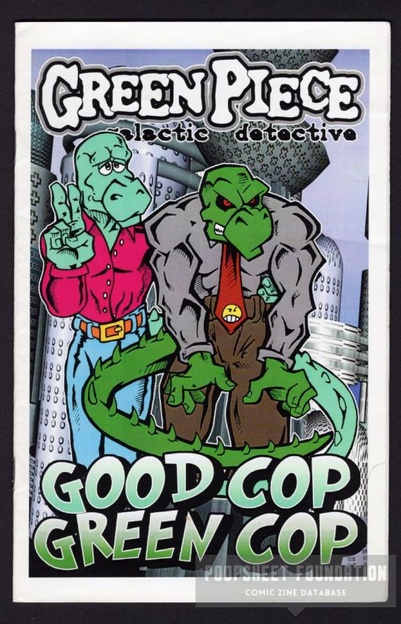 Green Piece: Good Cop Green Cop