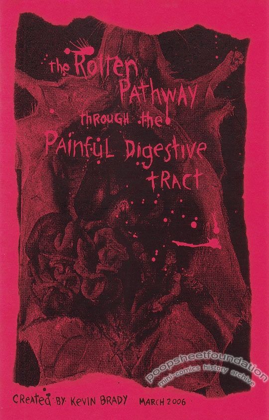 Rotten Pathway Through the Painful Digestive Tract, The