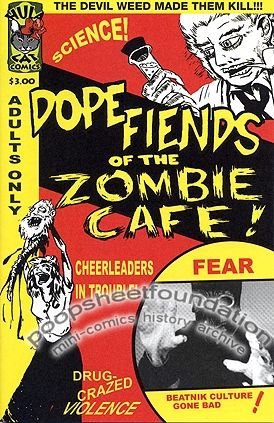 Dope Fiends of the Zombie Cafe