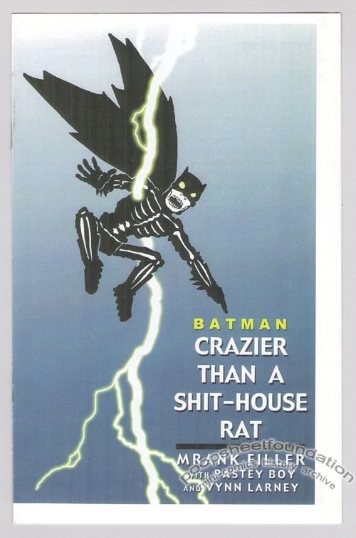 Batman: Crazier Than a Shit-House Rat