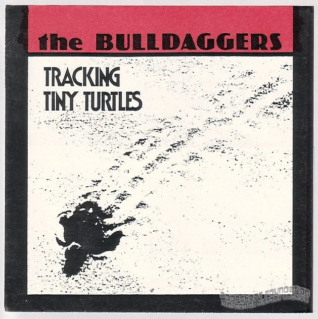 The Bulldaggers - Tracking Tiny Turtles