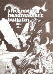 Alternative Headmaster's Bulletin, The #3