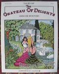 Tales of the Chateau of Delights