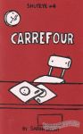 Shuteye #4: Carrefour