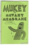 Mukey the Mutant Membrane (Danger Room)