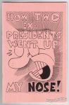 How Two Ex-Presidents Went Up My Nose! (Danger Room)