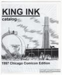 King Ink Catalog 1997 Chicago Comicon Edition