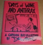 Days of Wine and Anthrax