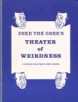 Zeke the Geek's Theater of Weirdness