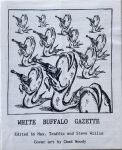 White Buffalo Gazette #Wigglin' Heaps o' Toxic Debris!