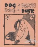 Dog of Dawn, Dog of Dusk (2nd)