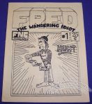 Fred the Wandering Idiot #1