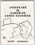 Overheard at America's Lunch Counters
