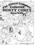 Almost Complete Collected Morty Comix, The
